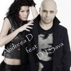 Dj Sava Ft. Andreea D